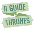 A guide of thrones
